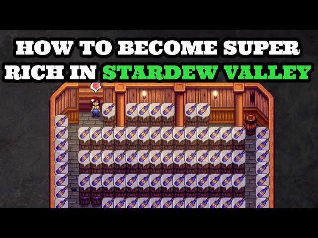 Stardew Valley | How To Make INSANE Money In Stardew Valley | Guide To Becoming Rich