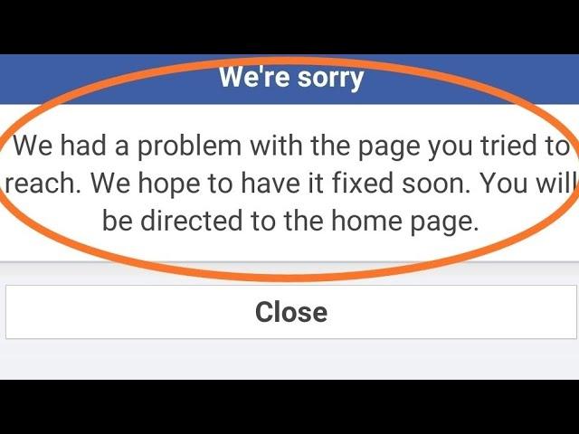 We had a problem with the page you tried to reach In Facebook lite Error Fixed 2023.