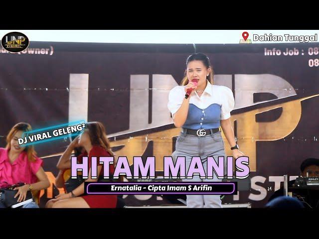 HITAM MANIS - Ernatalia (Imam S Arifin) REMIX BAND - LIVE DAHIAN TUNGGAL