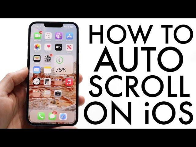 How To Auto Scroll On iPhone! (2024)