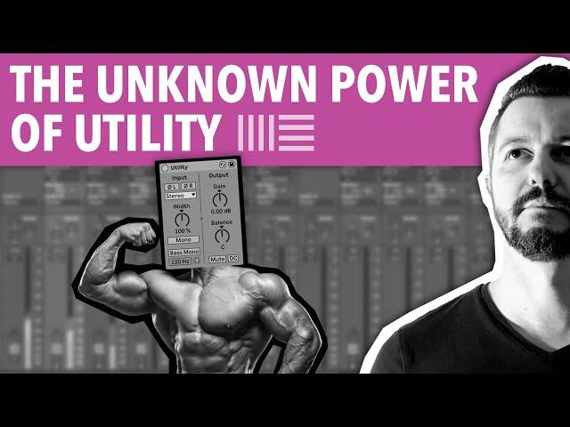 THE UNKNOWN POWER OF UTILITY  | ABLETON LIVE