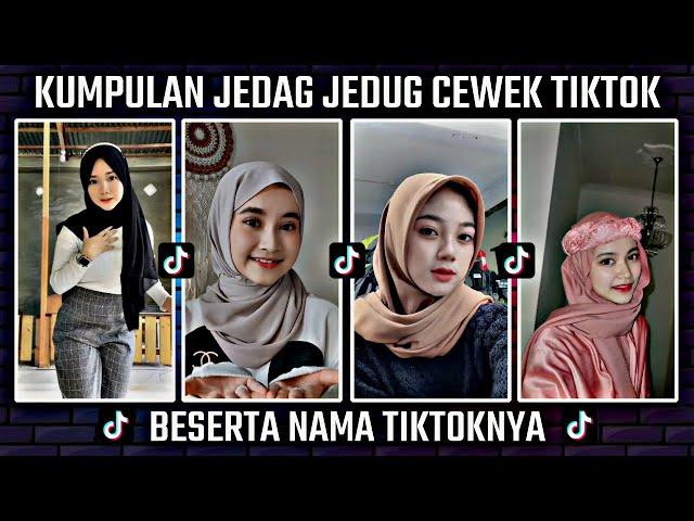 KUMPULAN JEDAG JEDUG CEWEK CANTIK || DJ VIRAL TIKTOK