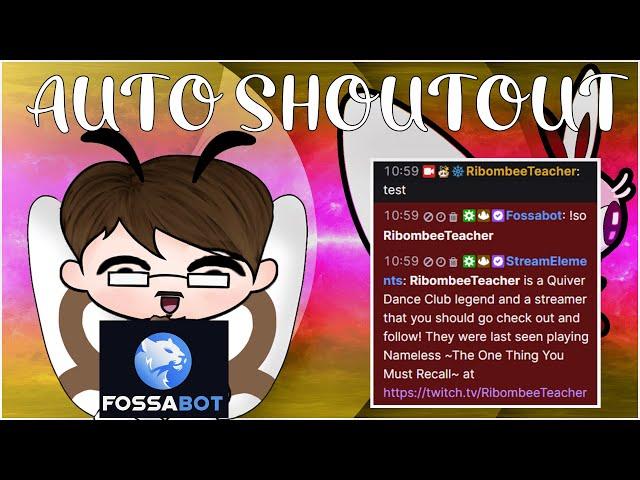 How to SHOUTOUT streams AUTOMATICALLY! (Fossabot)