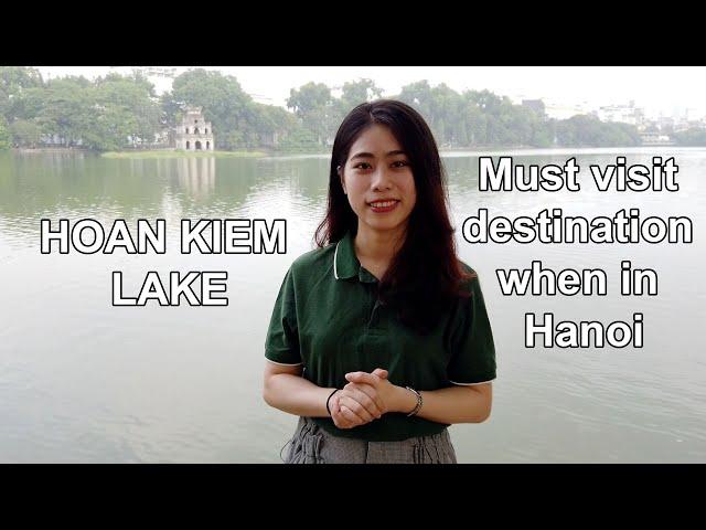 Hoan Kiem Lake – Must visit destination when in Ha Noi