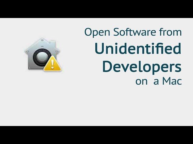 Can't be Opened Unidentified Developer - How to change your security preferences