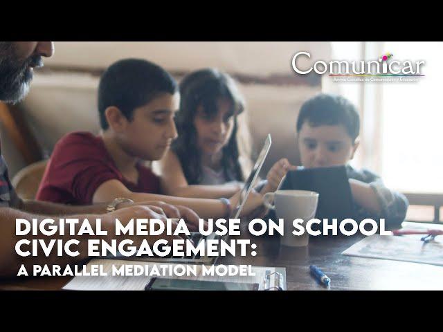 Digital media use on school civic engagement: A parallel mediation model