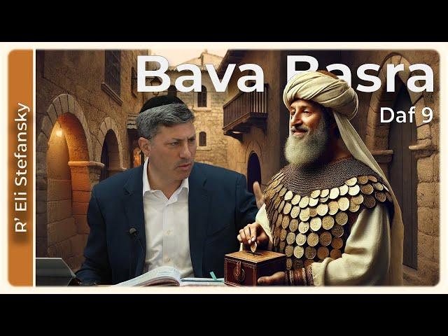 Daf Yomi Bava Basra Daf 9 by R’ Eli Stefansky