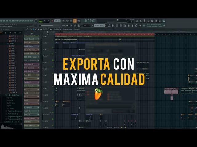 como EXPORTAR tus CANCIONES con la MEJOR CALIDAD en FL STUDIO 20, 21 y 24 2025