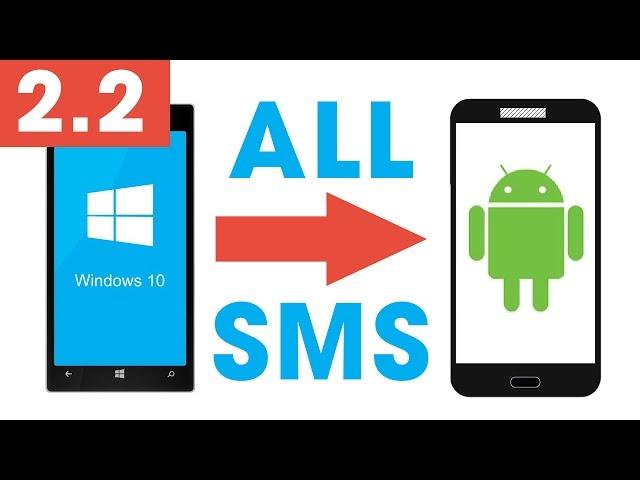 Transfer SMS from Windows Phone to Android Method 2.2 - Easy and Fast