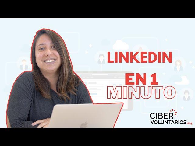 ¿Cómo usar LinkedIn En 1 Minuto?