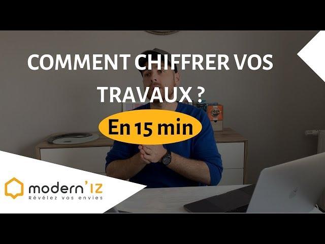 Comment chiffrer vos travaux ?