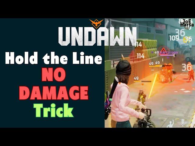 Hold the Line NO DAMAGE Undawn Guide