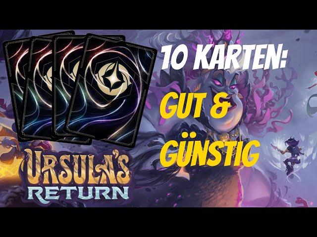 Top 10 Low Budget Karten aus Set 4: Ursulas Rückkehr  Disney Lorcana