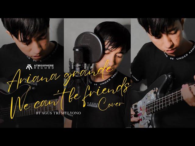 Ariana Grande - We Can’t Be Friends - Rock Cover By Agus Tri Mulyono