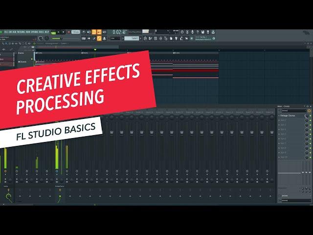 FL Studio Basics: Creative Ways to Process Effects | Rishabh Rajan | Berklee Online 13/26