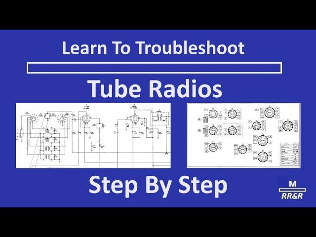 Learn to Troubleshoot Tube Radios - Step by Step