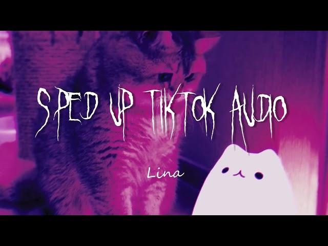 Sped up tiktok audios ️2023  pt 209