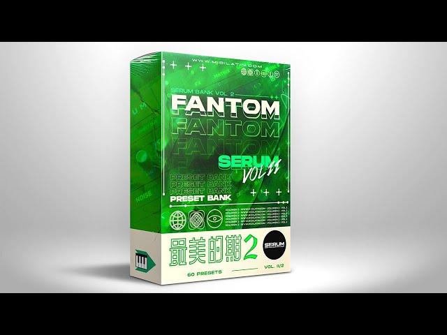 FANTOM 2 Reggaeton SERUM Bank | 60 PRESETS de REGGAETON para SERUM + Samples