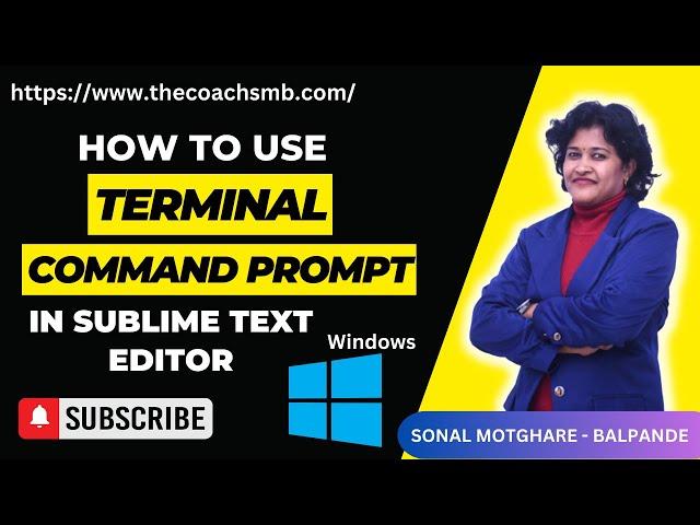 How to use Terminal or command prompt in the Sublime Text Editor, Sublime Editor in Windows, Ubuntu