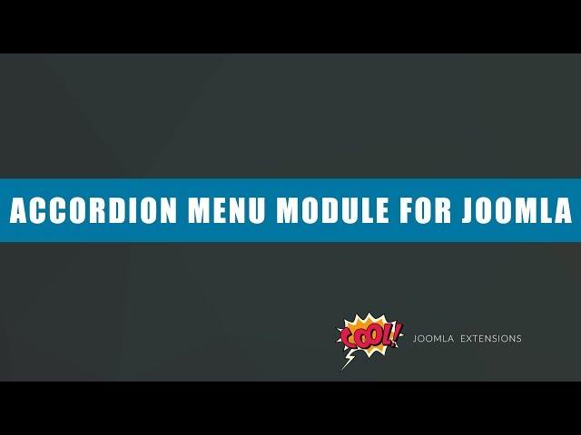 How to add Accordion Menu Module For Joomla