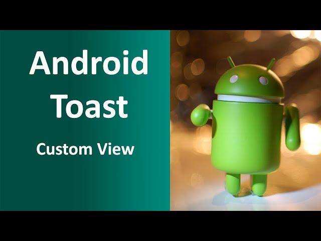 Android Toast with custom view. | Android Tutorial 2019 | Android App Development