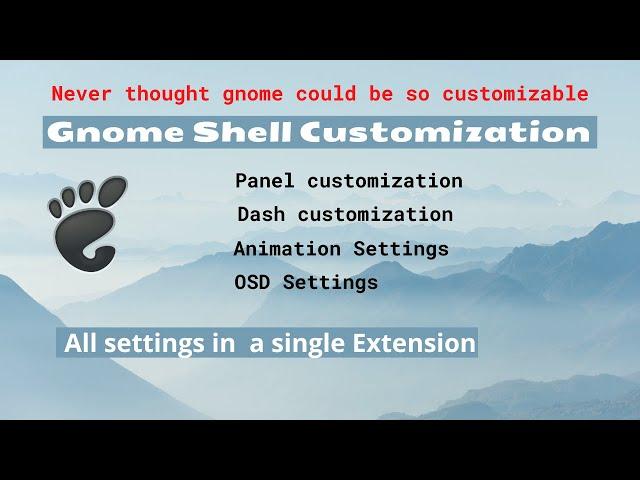 Gnome 42 Customization - Dash/ Panel  Customization | OSD/ Animations Settings | Icon Settings