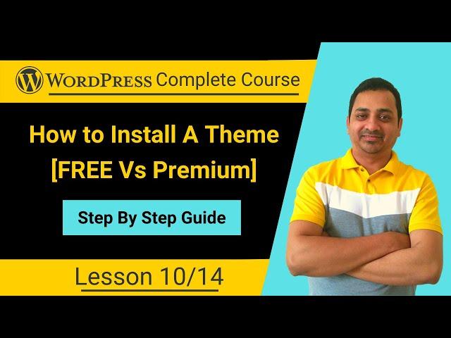 How To Start A Blog On WordPress (Lesson 10): Install Free WordPress Theme | Full Course in Hindi