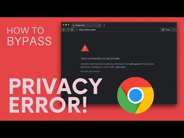 How to Fix Your Connection is Not Private on Google Chrome