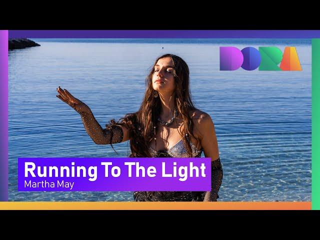 Martha May - Running To The Light