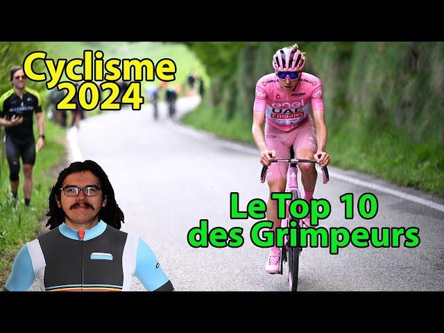 ‍️Cyclisme 2024‍️ : Le Top 10 des Grimpeurs