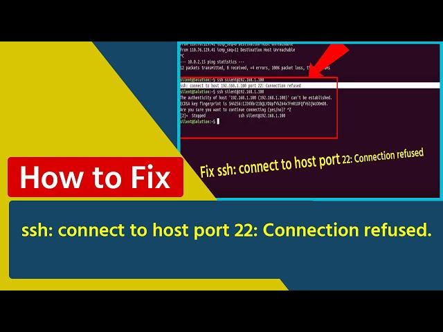 How to Fix ssh: connect to host port 22: Connection refused.