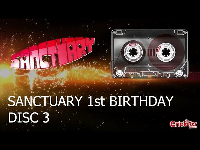 Sanctuary 1st Birthday  - Disc 3