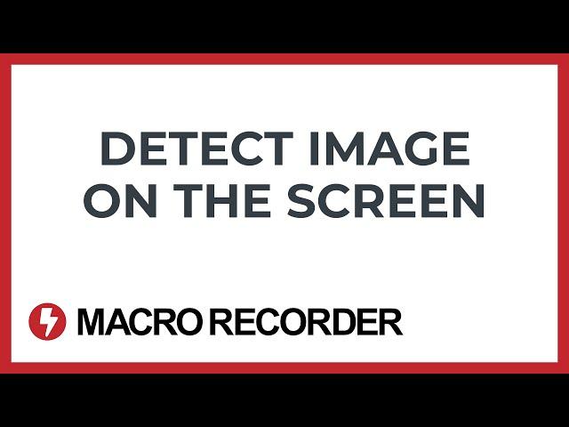 Find image on the desktop screen for desktop automation with Macro Recorder