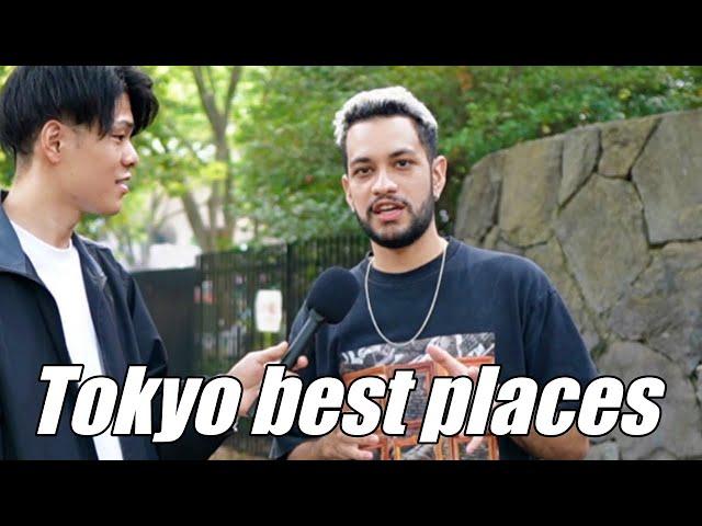 The Best Places to Go in Tokyo - foreign interview