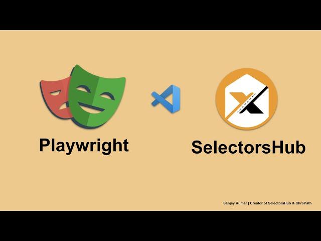 How to use SelectorsHub with Playwright | Timesaver | XPath Tool