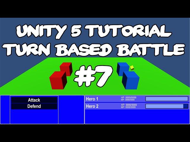 Unity 5 Tutorial: Turn Based Battle System #07 - Gui Improvements