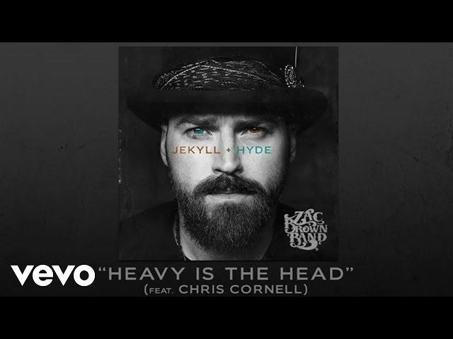 Zac Brown Band ft. Chris Cornell - Heavy Is The Head (Official Audio)