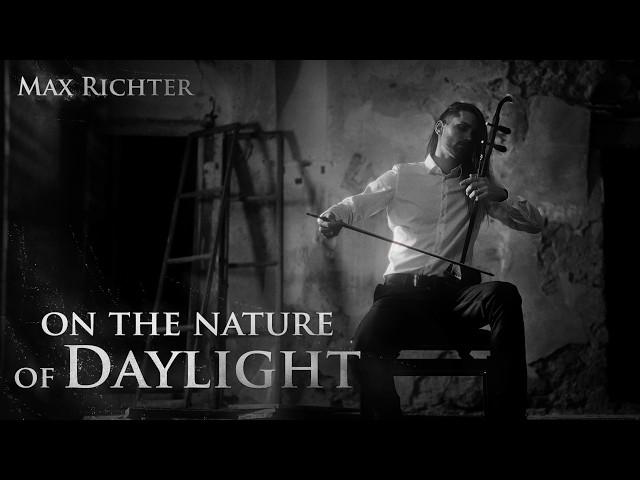 On The Nature Of Daylight (Max Richter) - Erhu Cover By Eliott Tordo