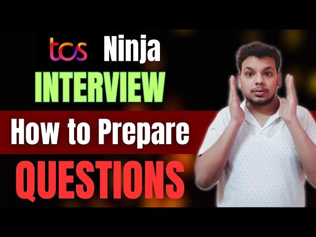 Latest TCS Ninja Interview Experience | TCS Interview Questions | How to Prepare for TCS Ninja