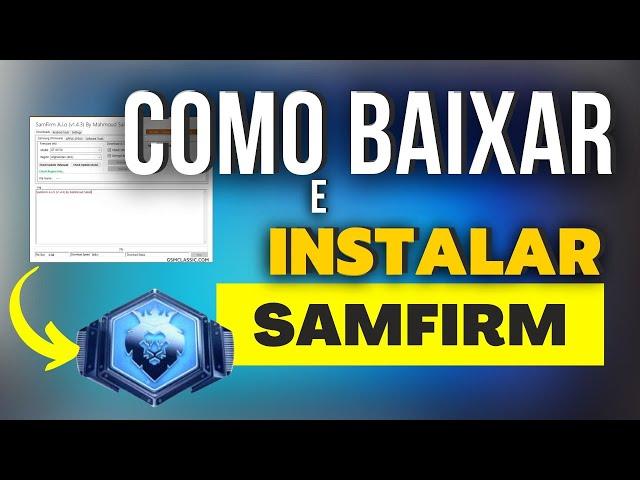 COMO BAIXAR E INSTALAR O SAMFIRM NO COMPUTADOR/PC | PROGRAMA PARA DESBLOQUEIO DE CONTA GOOGLE