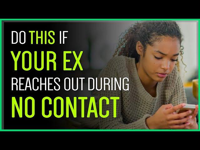 What If Your Ex Texts You During No Contact?