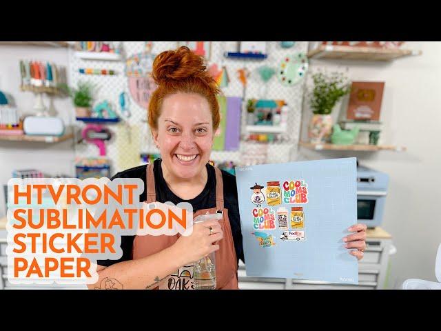 How To Use HTVRont Sublimation Sticker Paper - WATERPROOF STICKERS!