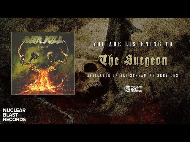 OVERKILL - The Surgeon (OFFICIAL VISUALIZER)