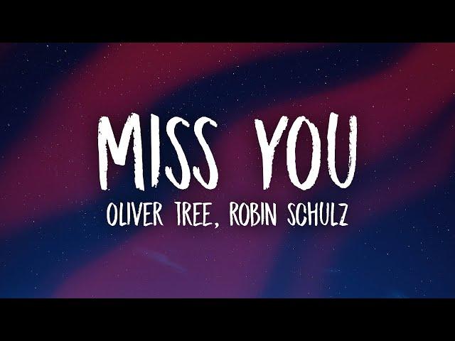 Oliver Tree & Robin Schulz - Miss You (sped up/TikTok Remix) Lyrics