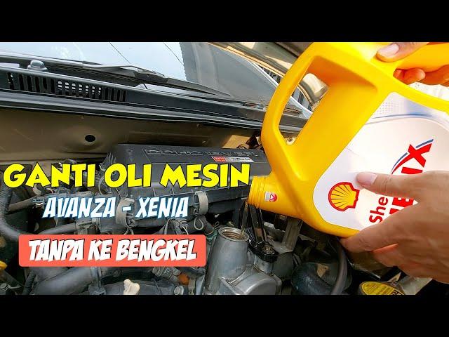 Cara Ganti Oli Mesin Mobil Avanza Xenia - All New Avanza