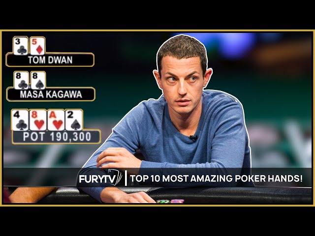 TOP 10 MOST AMAZING POKER HANDS EVER!