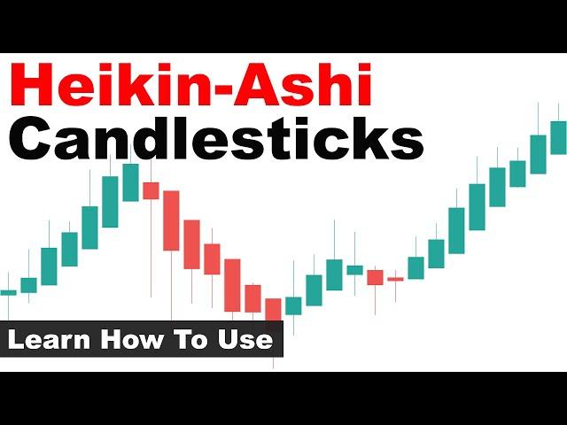 Heikin-Ashi Candlesticks Tutorial... Learn How to Read Heikin Ashi Chart