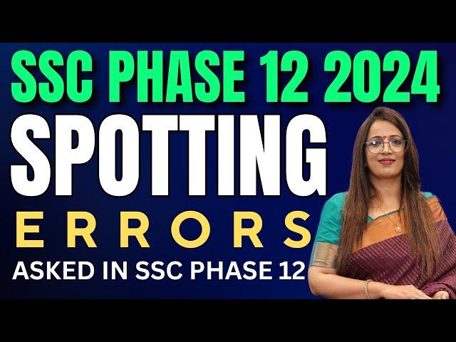 Spotting Errors asked in SSC PHASE 12 Exam | Sentence Improvement | Grammar | English With Rani Mam