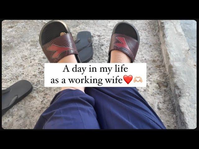 A day in my life as a wife | Daily vlog as a working wife️