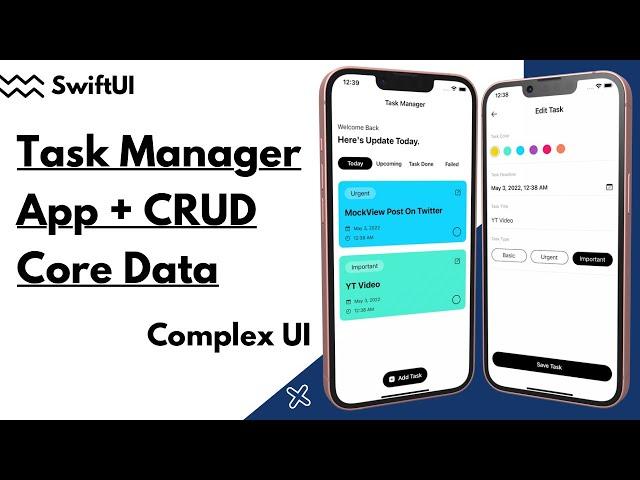 SwiftUI 3.0 - Task Manager App +  Core Data - Complex UI - MVVM - CRUD - Xcode 13 - SwiftUI Tutorial